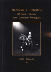 Memórias e Trabalhos de Meio-Século dum Cavaleiro Português