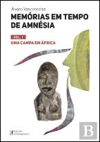 Memórias em Tempo de Amnésia - Volume I