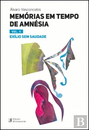 Memórias em Tempo de Amnésia - Volume II