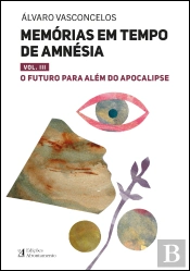 Memórias em Tempo de Amnésia - Volume III