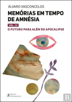 Bertrand.pt - Memórias em Tempo de Amnésia - Volume III