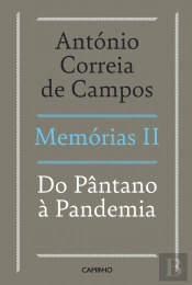 Memórias II - Do Pântano à Pandemia