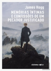 Memórias Íntimas e Confissões de um Pecador Justificado