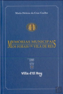 Bertrand.pt - Memórias Municipais - Os Forais de Vila de Rei