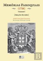Memórias Paroquiais (1758) Volume I