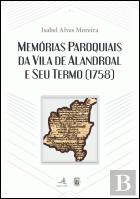 Memórias Paroquiais da Vila do Alandroal e Seu Termo (1758)