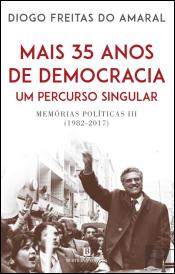 Memórias Políticas III (1982-2017)