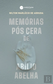 Memórias Pós Cera de Abílio Abelha
