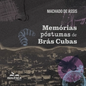 Memórias Póstumas De Brás Cubas