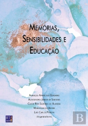 Memórias, Sensibilidades E Educação