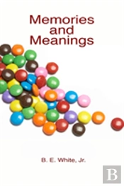 Memories And Meanings