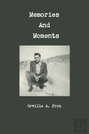 Memories And Moments