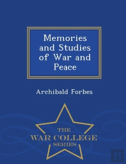 Bertrand.pt - Memories And Studies Of War And Peace - War College Series
