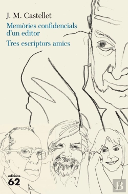 Bertrand.pt - Memòries Confidencials D'Un Editor. Tres Escriptors Amics
