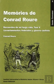 Memòries De Conrad Roure. Tom V