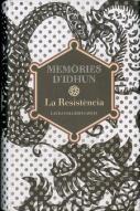 Memòries D'Idhun I. La Resistència