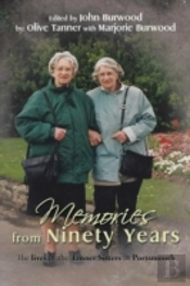 Memories From Ninety Years: The Lives Of The Tanner Sisters Of Portsmouth