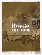 Memories Last Forever