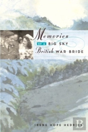 Memories Of A Big Sky British War Bride