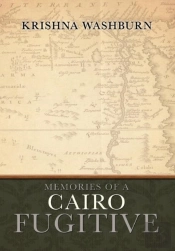 Memories Of A Cairo Fugitive