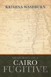 Memories Of A Cairo Fugitive
