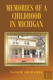 Memories Of A Childhood In Michigan