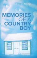 Memories Of A Country Boy