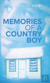 Memories Of A Country Boy