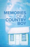 Memories Of A Country Boy