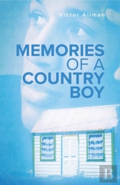 Memories Of A Country Boy