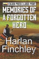 Memories Of A Forgotten Hero