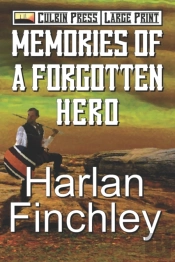 Memories Of A Forgotten Hero