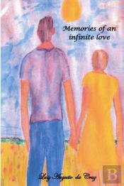 Memories Of A Infinite Love