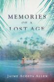 Memories Of A Lost Age