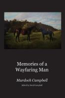 Memories Of A Wayfaring Man