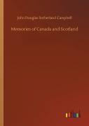 Memories Of Canada And Scotland