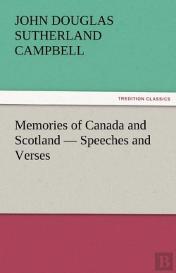 Bertrand.pt - Memories Of Canada And Scotland - Speeches And Verses