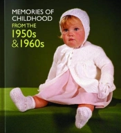 Memories Of Childhood From The 1950s And 1960s