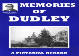 Memories Of Dudley