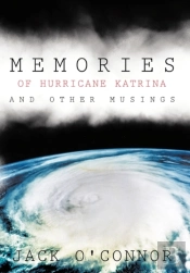 Memories Of Hurricane Katrina And Other Musings