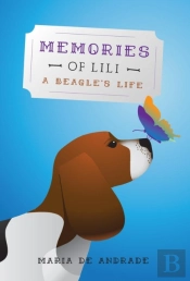 Memories Of Lili - A Beagle'S Life