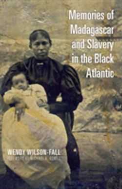 Bertrand.pt - Memories Of Madagascar And Slavery In The Black Atlantic