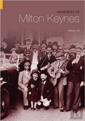 Memories Of Milton Keynes