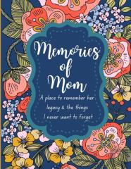 Memories Of Mom