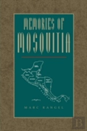 Memories Of Mosquitia