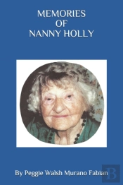 Memories Of Nanny Holly