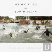 Memories Of South Sudan