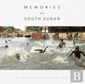 Memories Of South Sudan