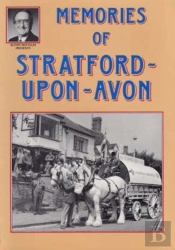Memories Of Stratford-Upon-Avon