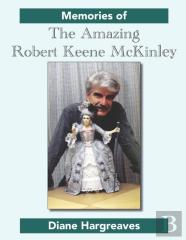 Memories Of The Amazing Robert Keene Mckinley